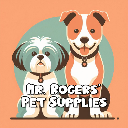 Mr. Rogers' Pet Supplies 		